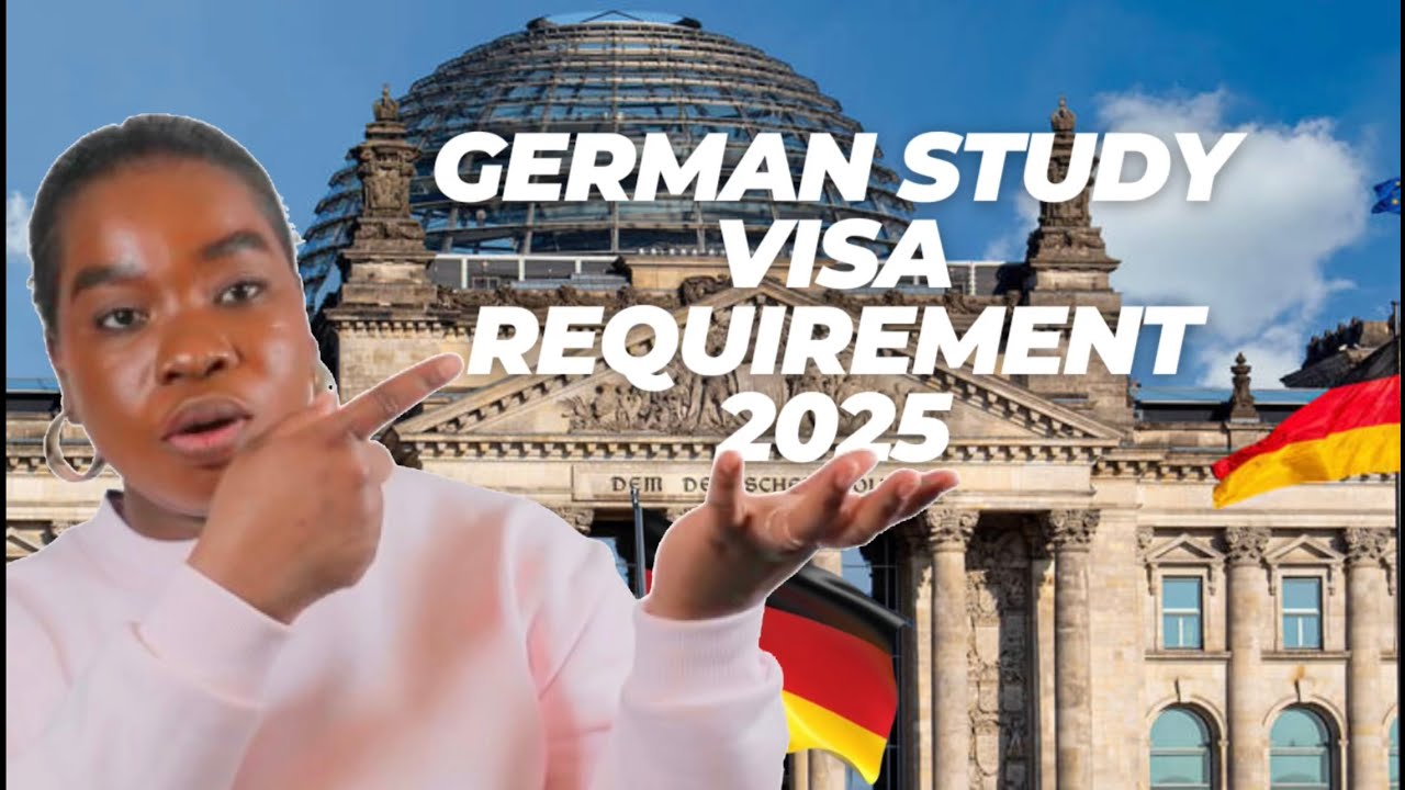 GERMAN STUDY VISA REQUIREMENTS 2025  🇩🇪
