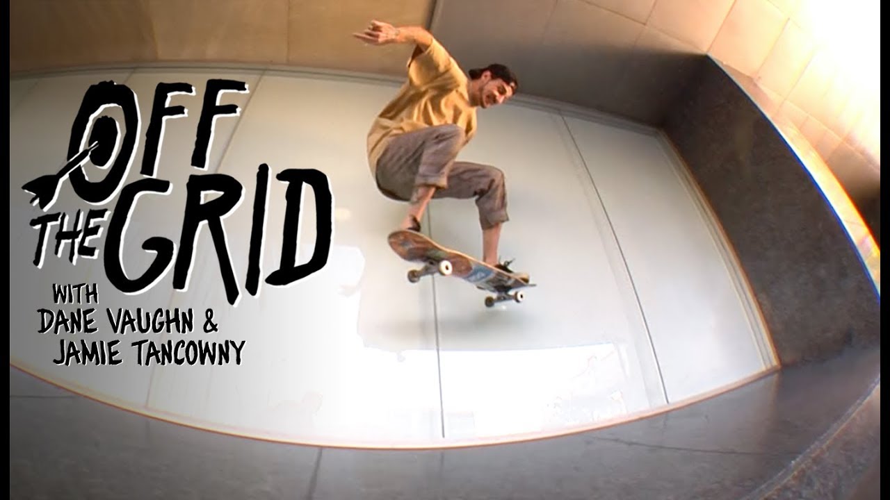 Dane Vaughn & Jamie Tancowny Shred Downtown To K-Town | Off The Grid