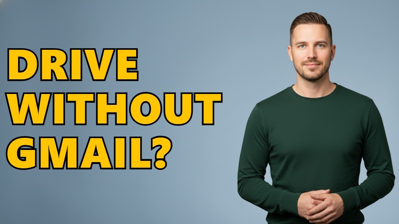 Can You Use Google Drive Without Gmail?