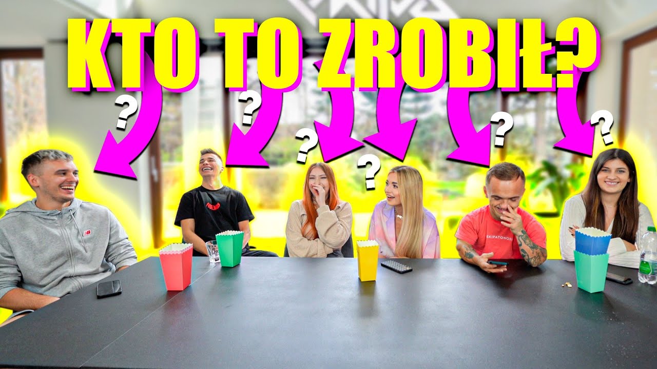 KTO Z EKIPY TO ZROBIŁ?!
