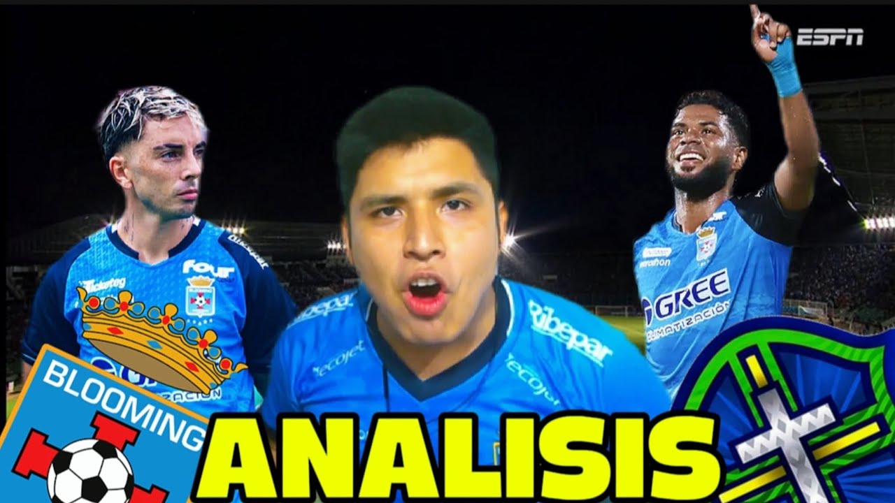ANÁLISIS DE LA GOLEADA DE BLOOMING 3-0 SAN ANTONIO BULO BULO - COPA SUDAMERICANA 