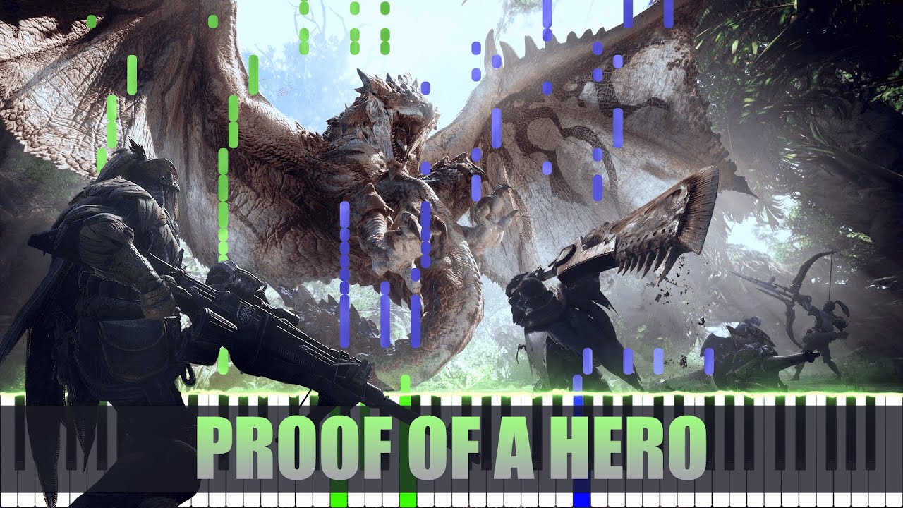 Monster Hunter - Proof of a Hero | Piano Cover