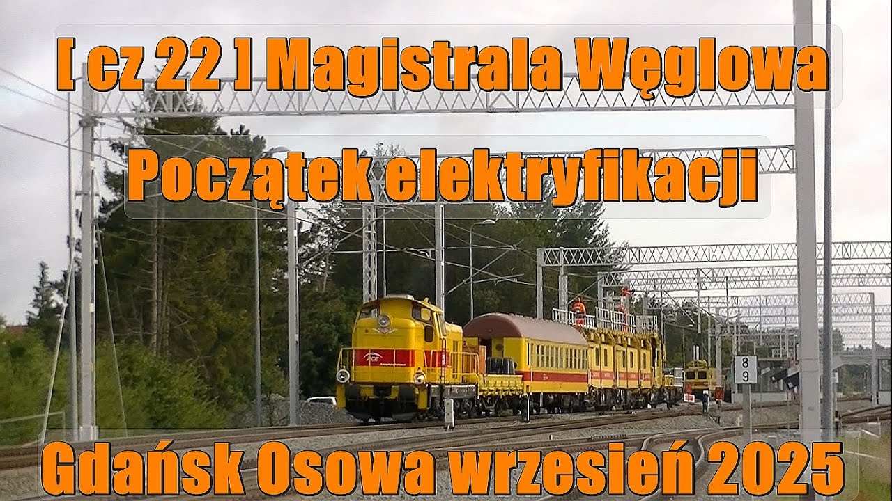 [ cz 22 ] Magistrala Węglowa -modernizacja linii kolejowej 201 Pierwsza sieć trakcyjna! Gdańsk Osowa