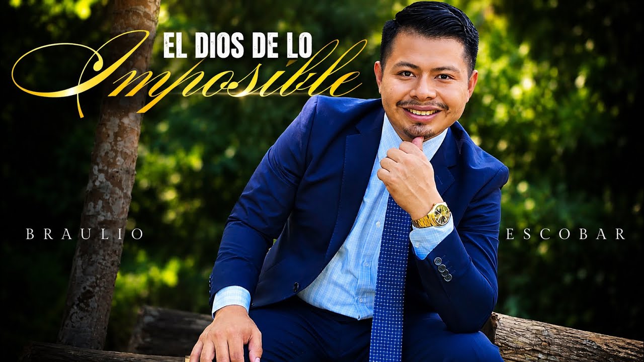 Braulio Escobar - El Dios De Lo Imposible (video)
