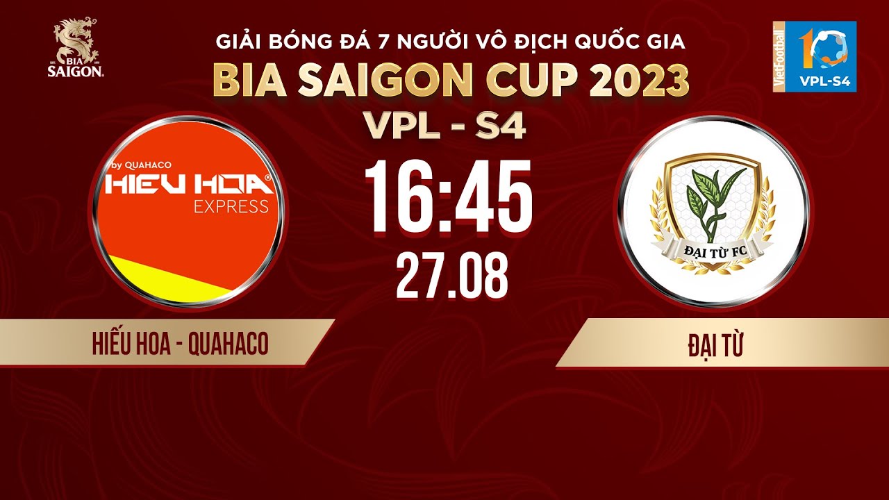 🔴Trực tiếp: Hiếu Hoa Quahaco - Đại Từ | Chung kết Giải BĐ 7 người VĐQG Bia Saigon Cup 2023 | VPL-S4