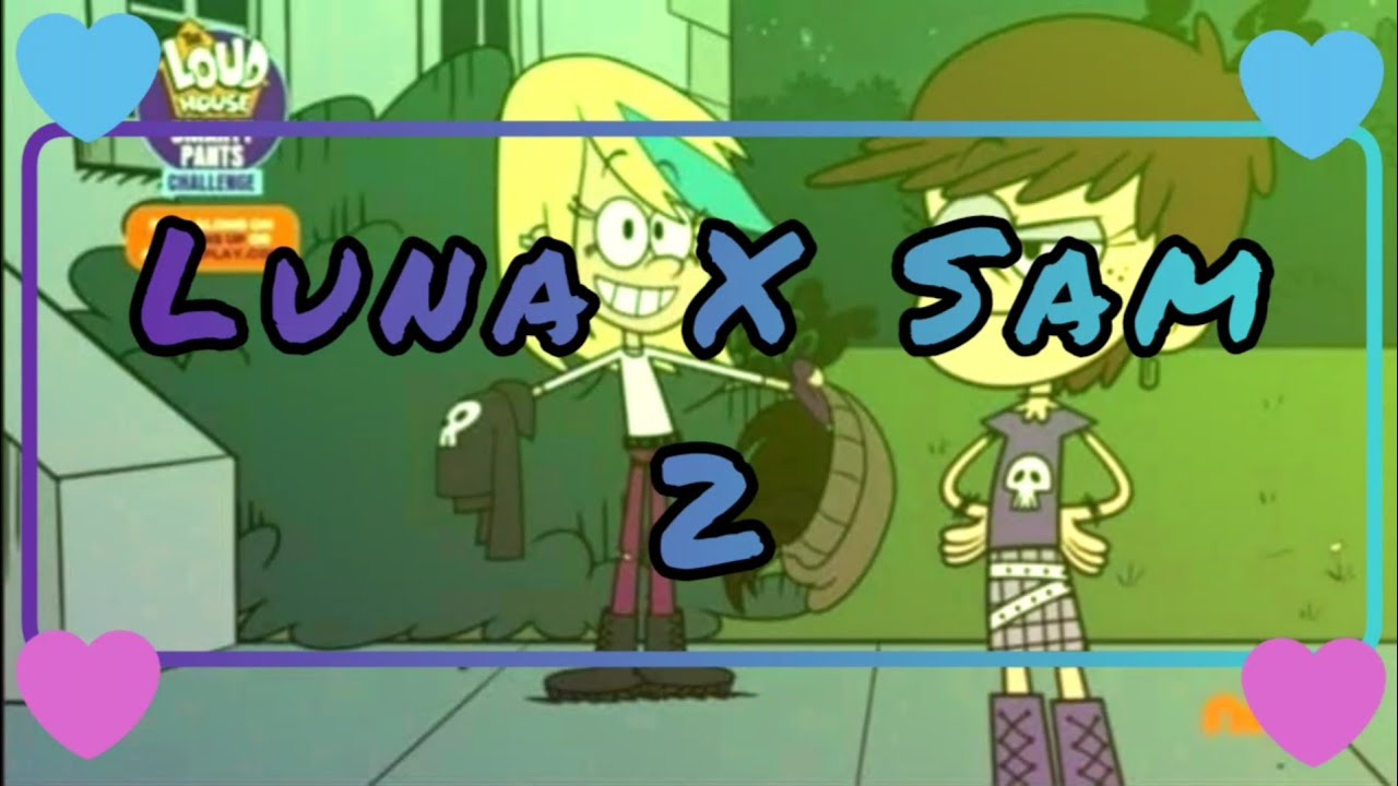 Luna X Sam 2