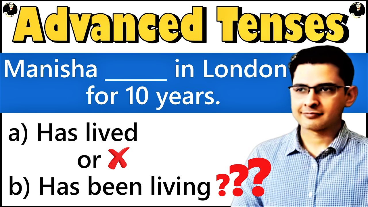 Advanced Tenses || PPC vs PP || Stative Verbs || Part-44 || Complete Grammar by YET