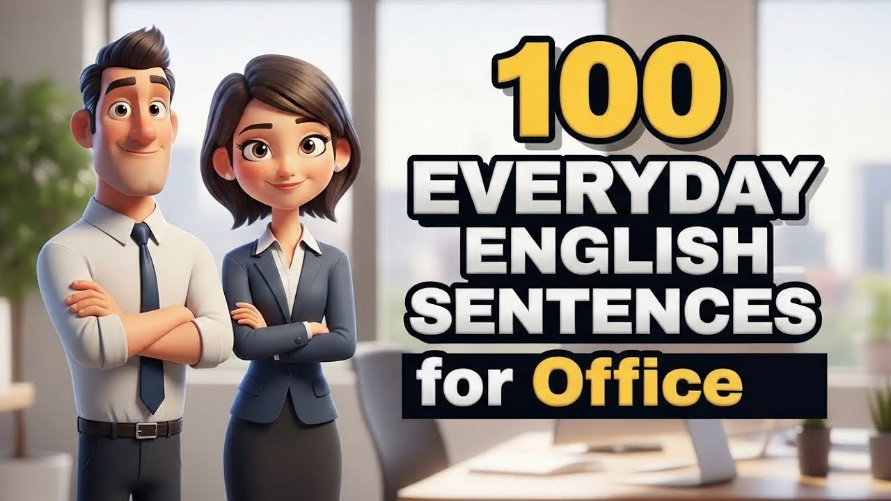 100 Everyday English Sentences for Office | From Beginner to Professional | Speak Confidently