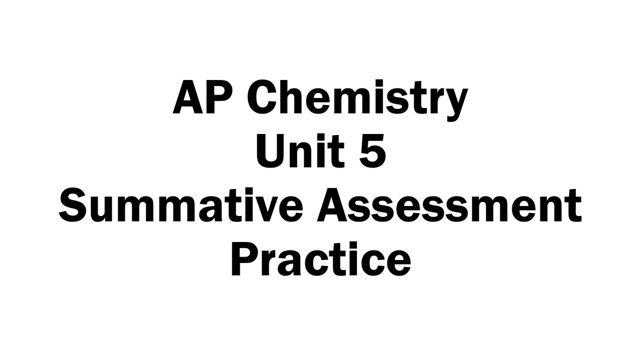 Unit 5 Summative Assessment Practice