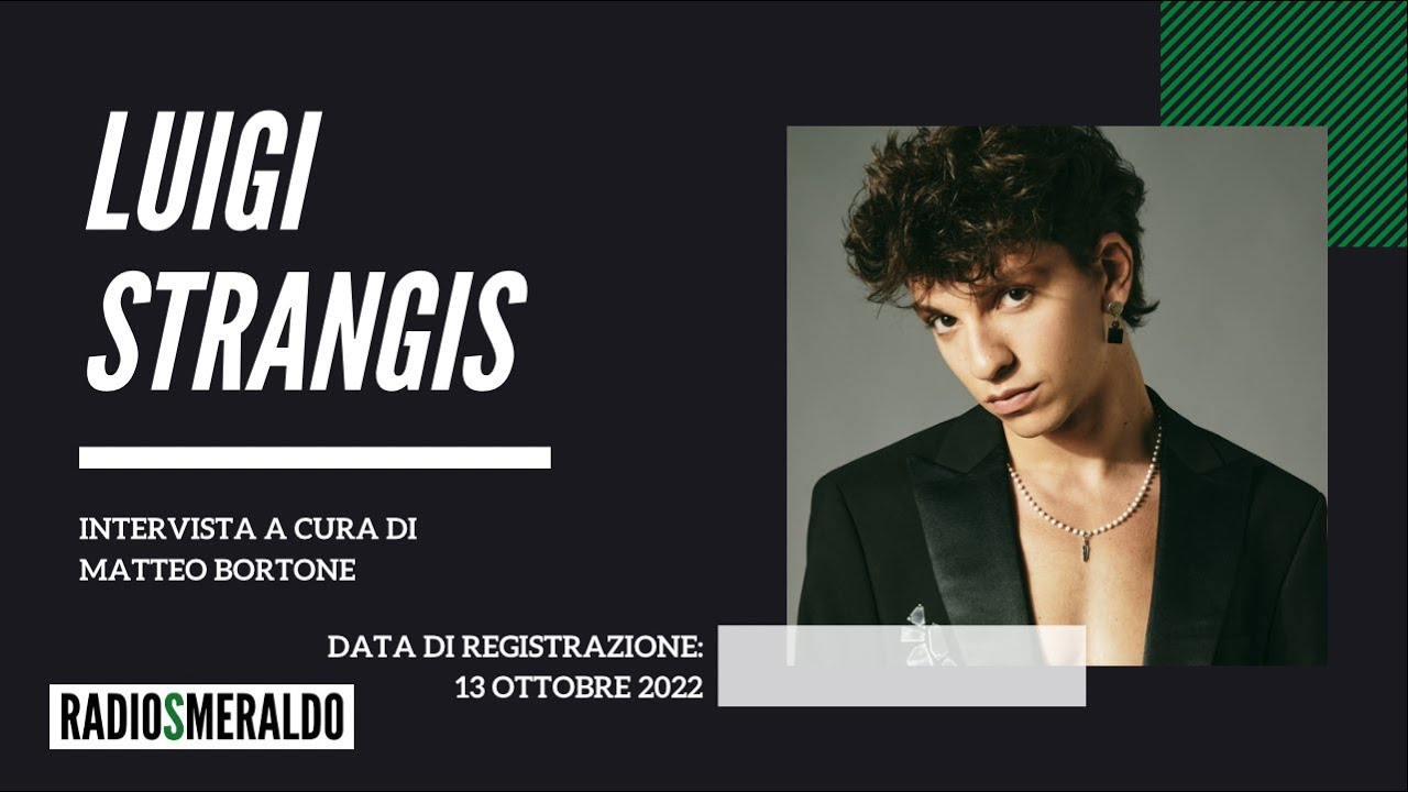 Luigi Strangis | Intervista
