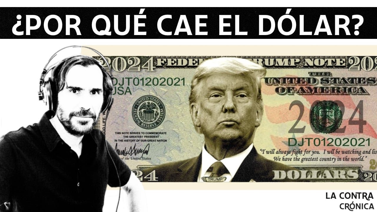 &iquest;Por qu&eacute; cae el d&oacute;lar?