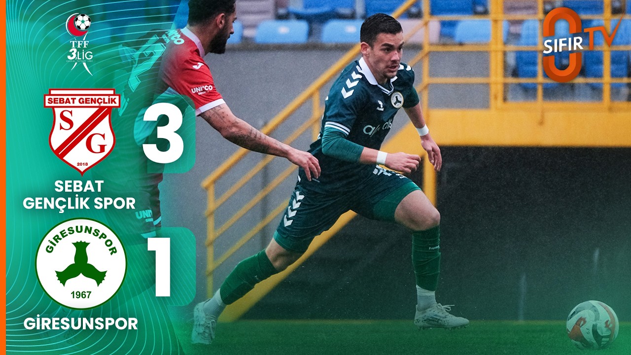 Sebat Gençlik Spor 3-1 Giresunspor | Maç Özeti