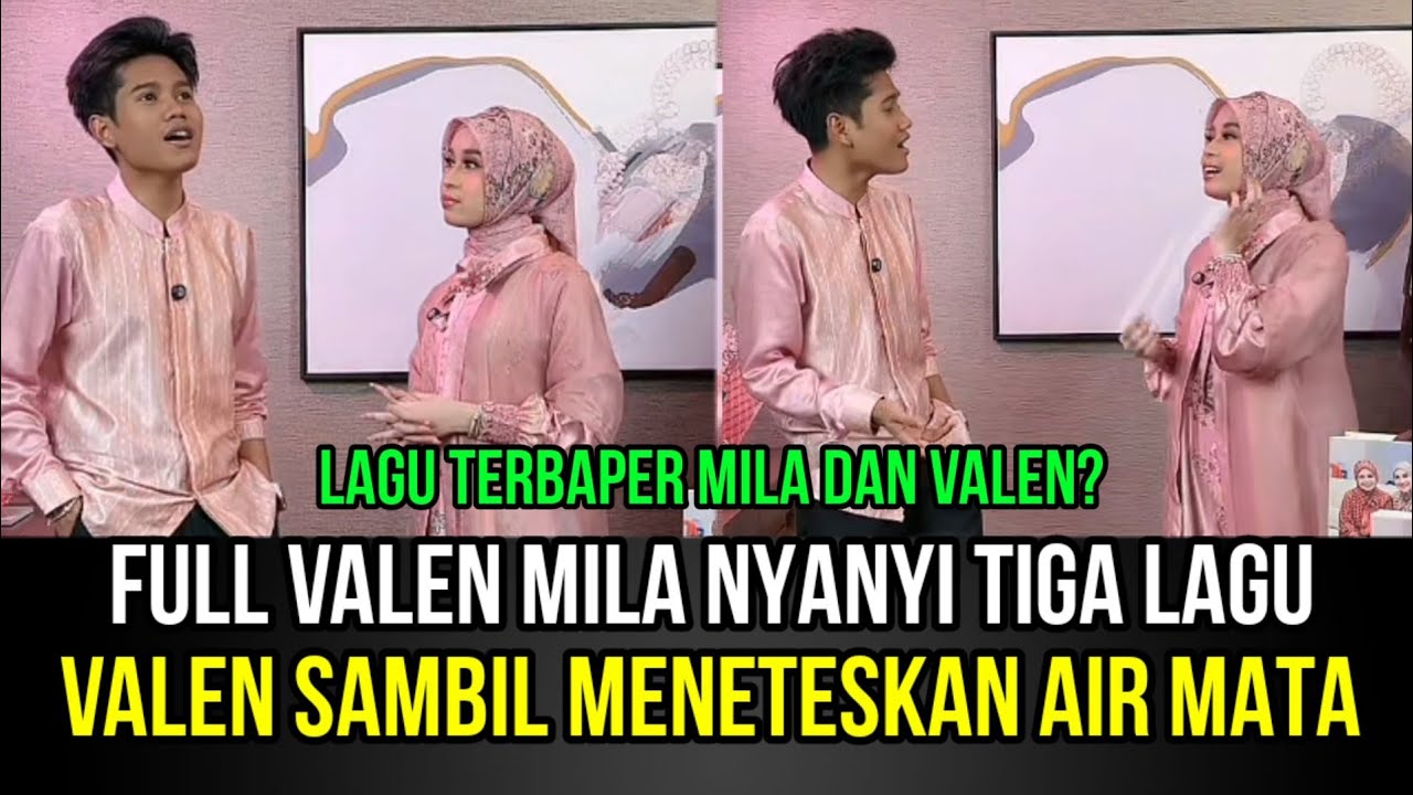 FULL LIVE! Valen Mila Nyanyi Tiga Lagi, Valen Sambil Meneteskan Air Mata!