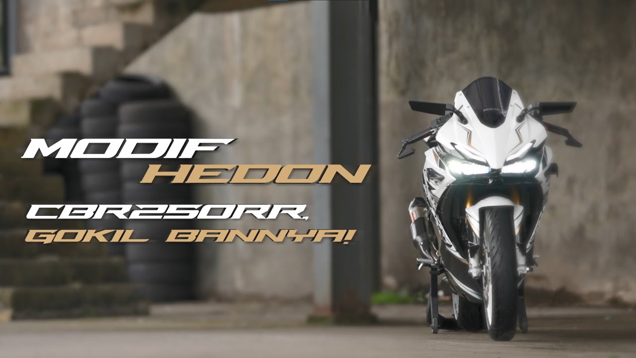 MODIF HEDON CBR250RR, GOKIL BANNYA 🔥❗️