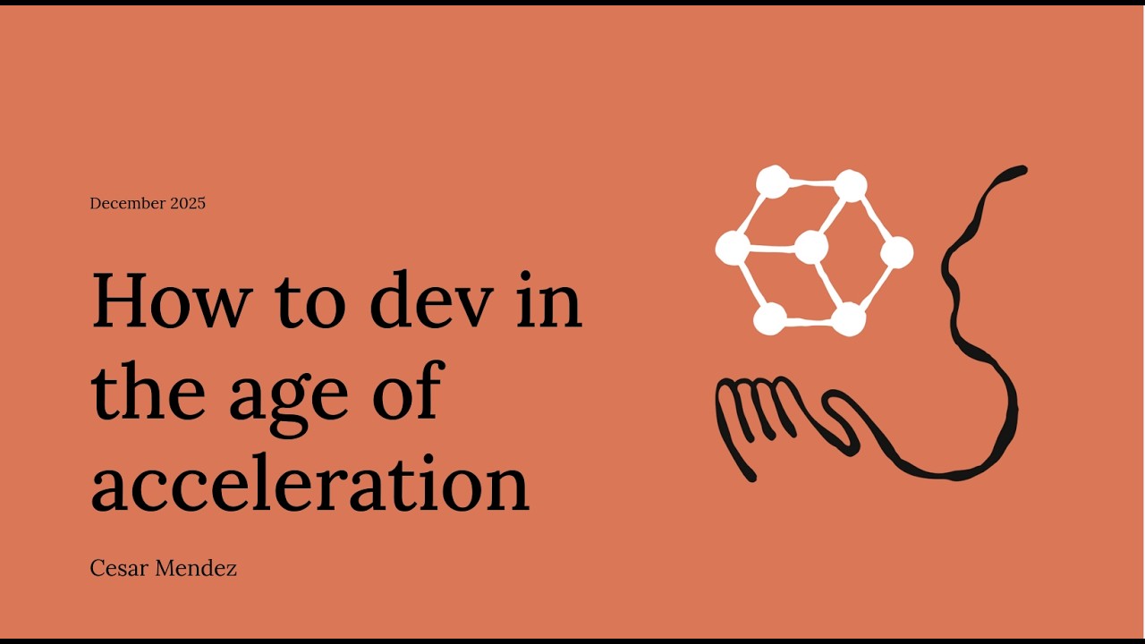 How to dev in the age of acceleration - Claude Code Mexico City, february 3