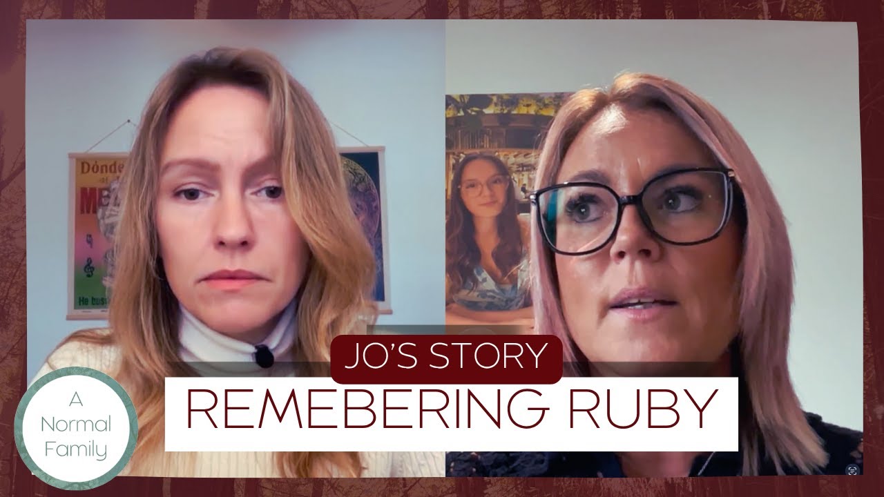 Losing Ruby: sudden child loss and grief, A Normal Family Podcast Ep.6