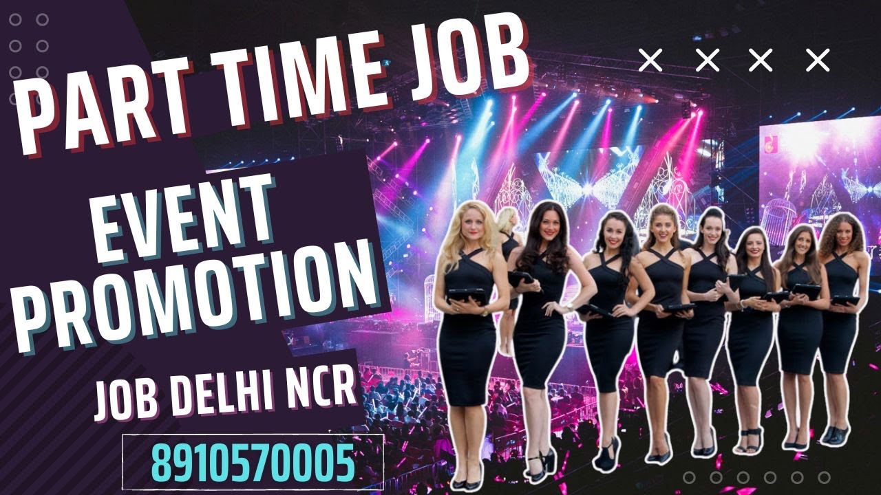 Part Time Job | Event Promotion Job in Delhi | Earn Daily 10,000 to 20,000 Event Work , video shoot