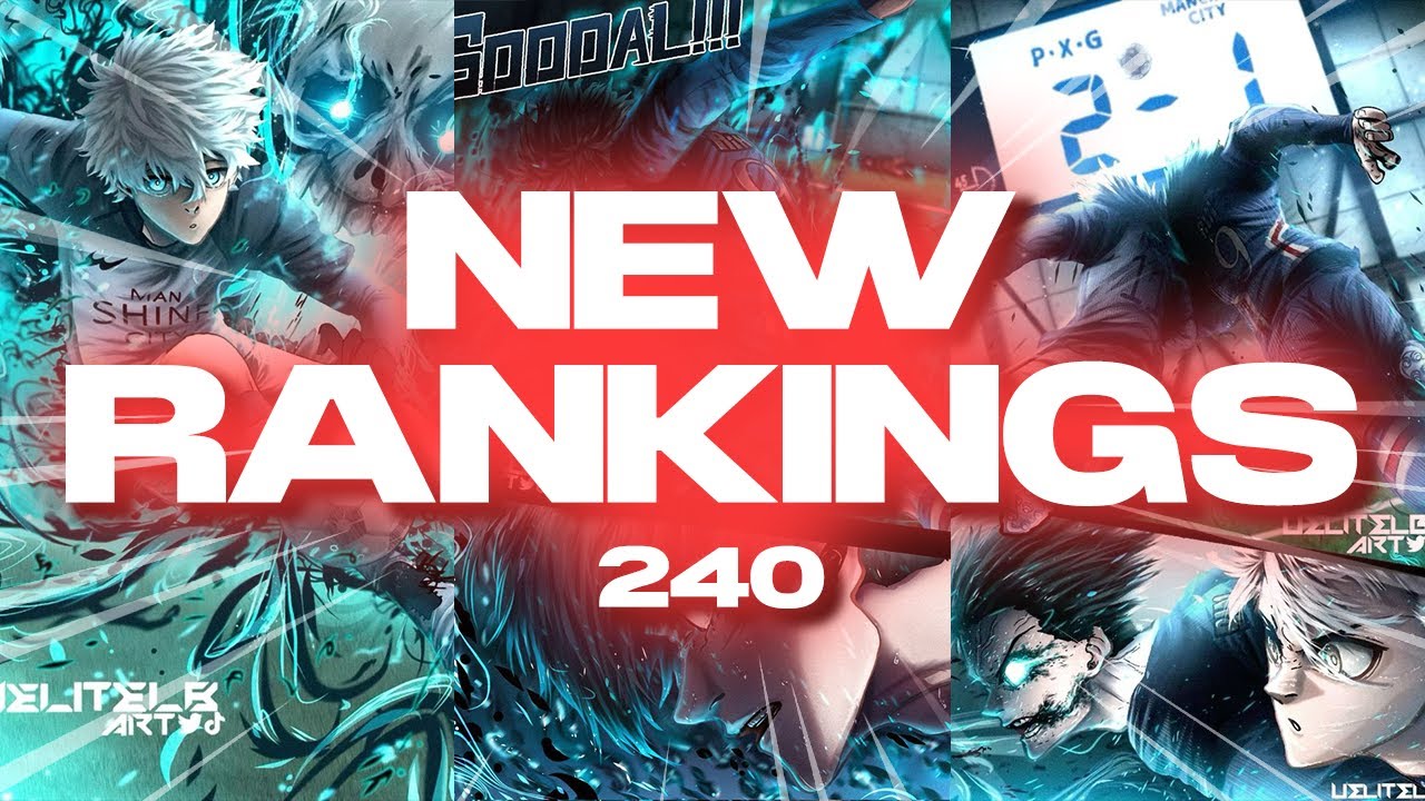 THE *NEW* NEL RANKINGS! | Blue Lock Chapter 240 Review