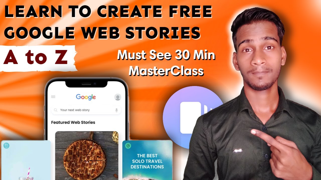How to Create Google Web Stories🔥 | Google Web Stories Tutorial | A to Z 100% Free Masterclass 2022
