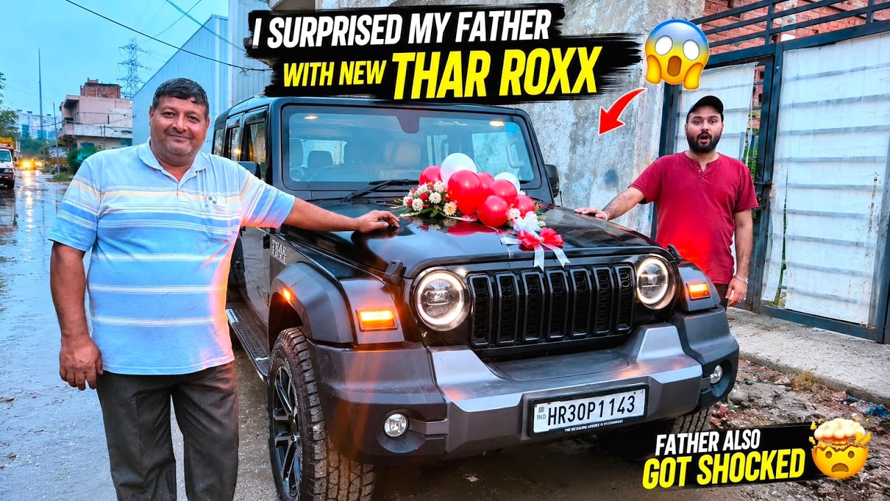 I Surprised my Father with New THAR ROXX ❤️🥳 पापा को भरोसा ही नहीं हुआ 😂