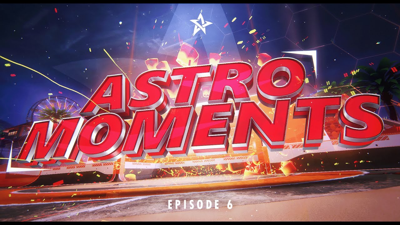 Astro | Moments #6