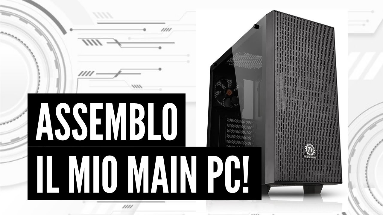 IL PC DA GAMING DI ARCHDART! (Assembliamo il mio PC)
