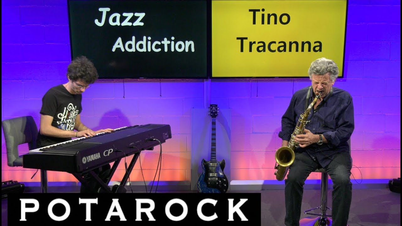 POTAROCK - JAZZ ADDICTION, Ep. 8 - Ospite Tino Tracanna