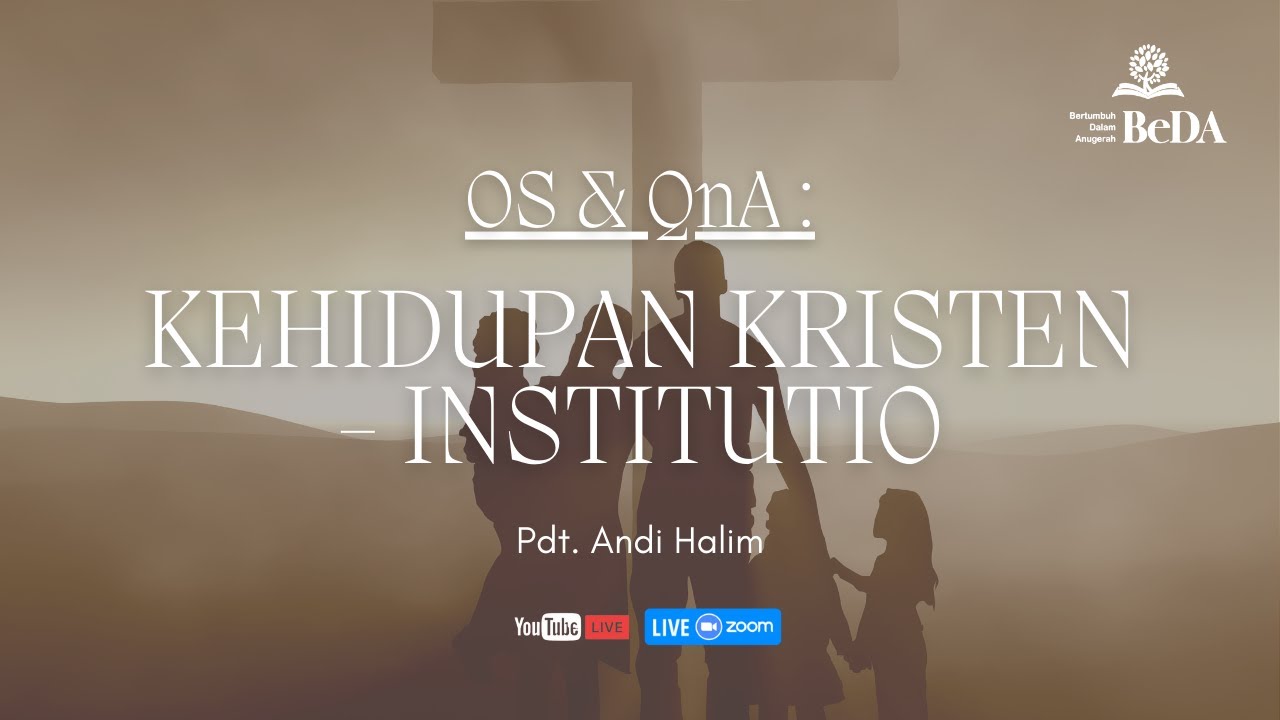 Kehidupan Kristen – Institutio #37 (Kita Harus Melayani Sesama Kita #4) – Pdt. Andi Halim