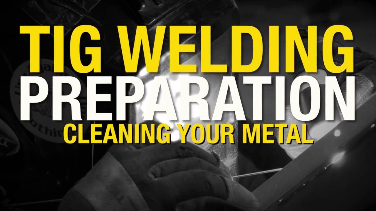How to Properly Clean your Metal Before TIG Welding - Tips & Tricks From Eastwood