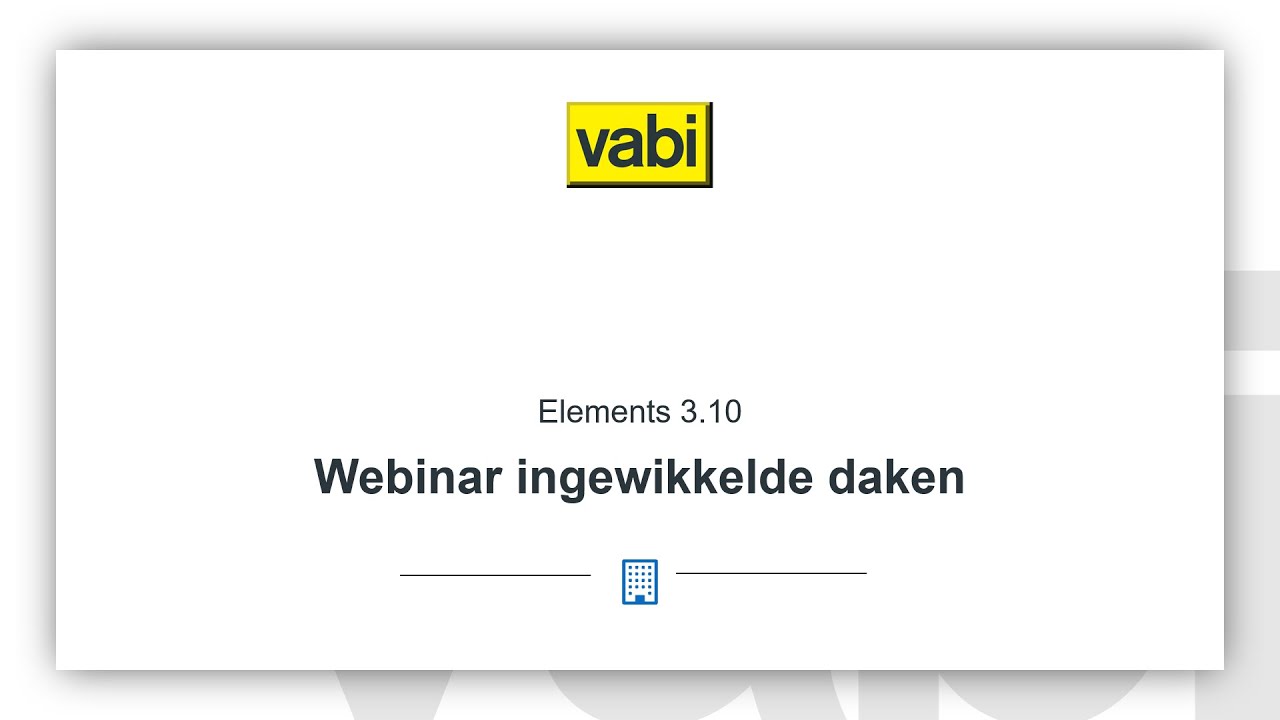 Webinar: Ingewikkelde daken in Elements