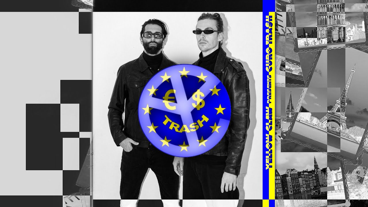 €URO TRA$H by YELLOW CLAW [MASTHO]
