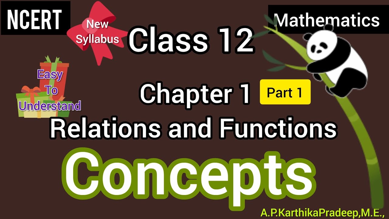 Class 12 Chapter 1 Relations and Functions Part 1 Concepts NCERT Mathematics#relationsandfunctions