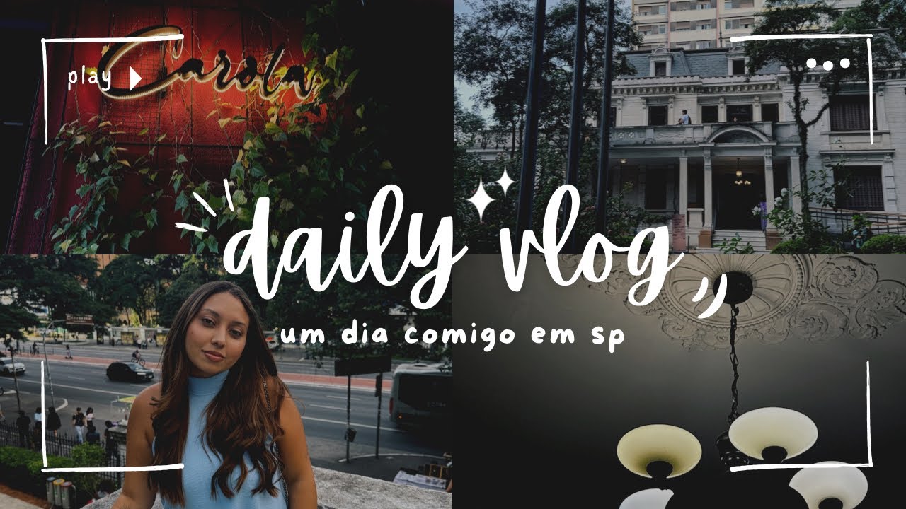 Um dia comigo em São Paulo :)