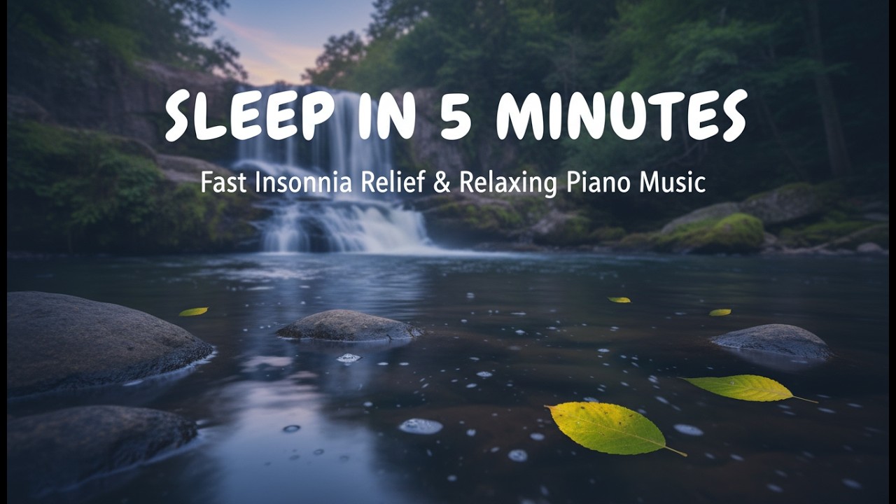 Fall Asleep Fast: Relaxing Piano Music + Gentle Waterfall Sounds (8 Hours)