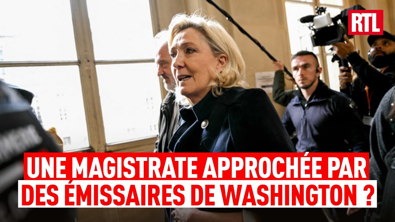 Avenir de Marine Le Pen : une magistrate approchée par des émissaires de Washington ?