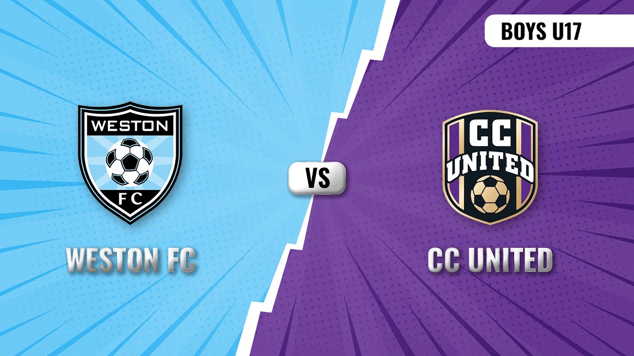 2026 Weston Cup Live Stream | CC United U17 Boys vs Weston FC | Gold Division White N