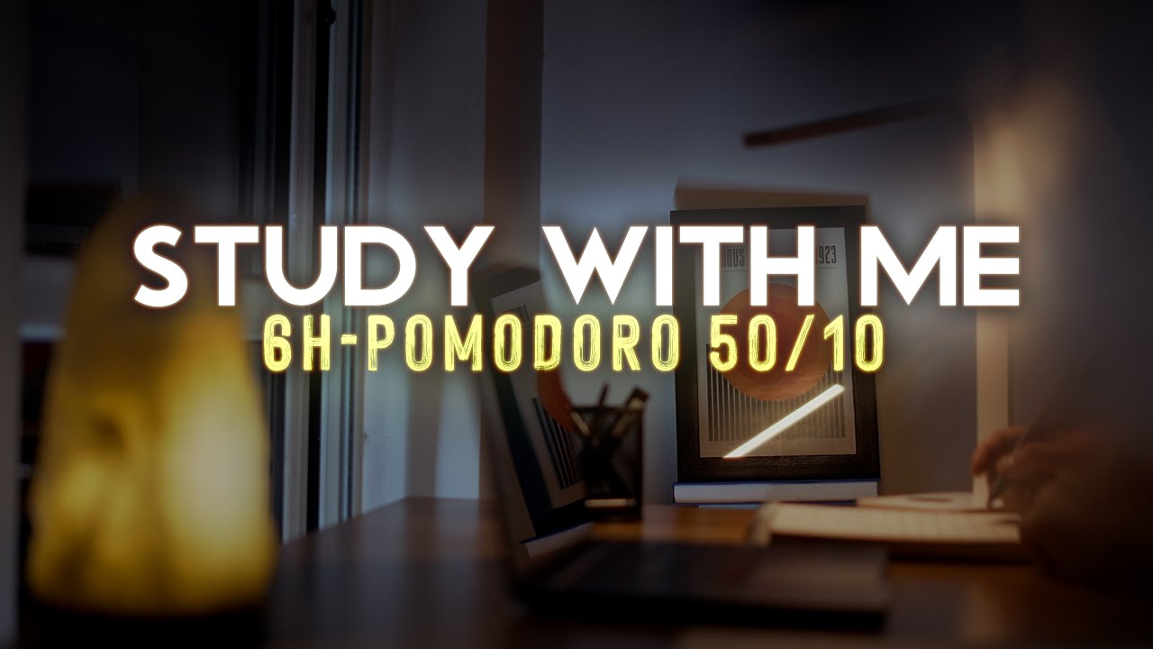6-Hour Study With Me | Pomodoro 50/10 | Piano & Lo-Fi Focus