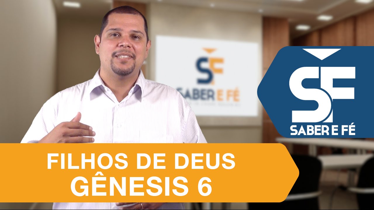 Quem são os Filhos de Deus em Gênesis 6?