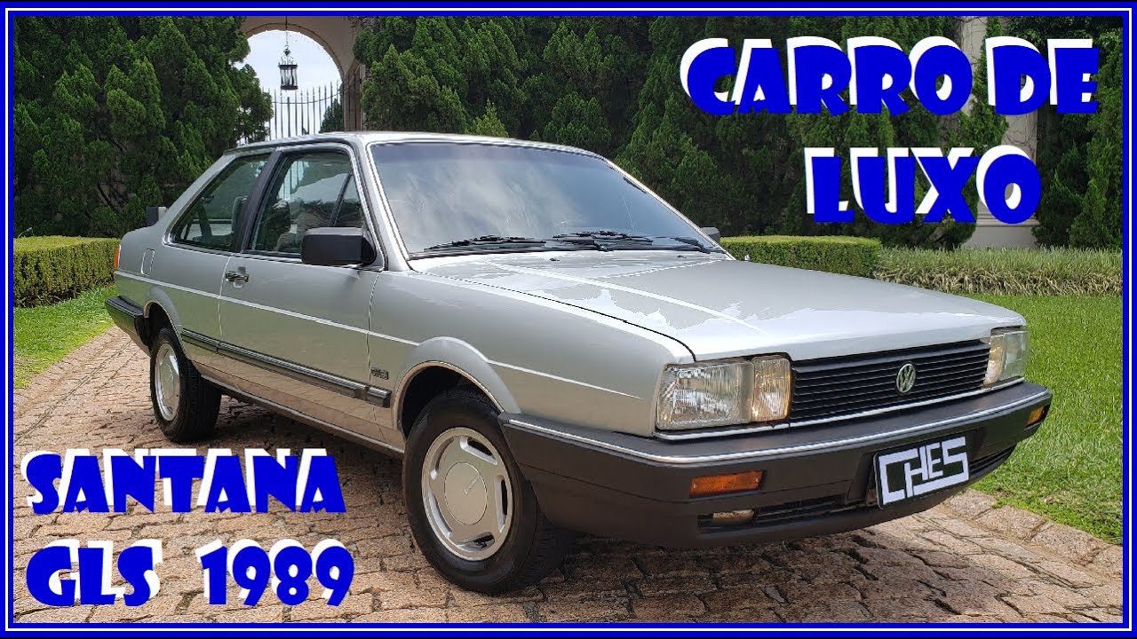 Santana GLS 1989 sua historia e curiosidades