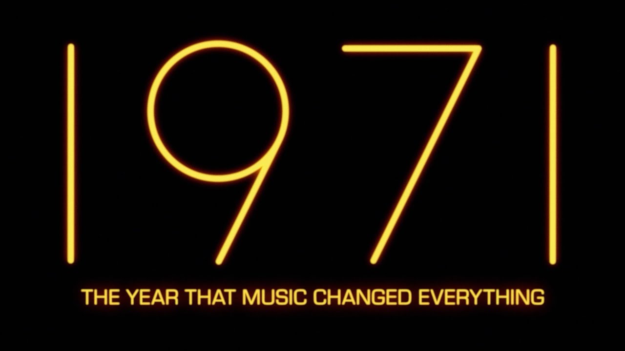 Why 1971 Is The Year That Music Changed Everything