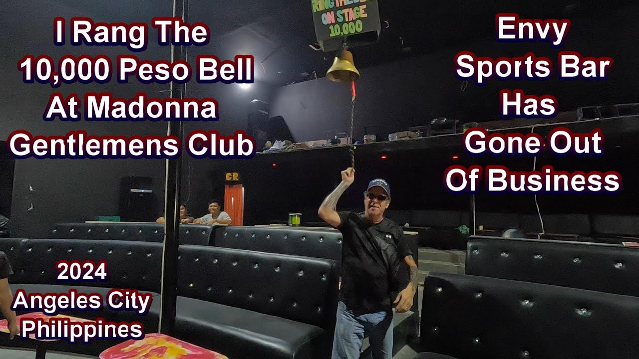I RANG THE 10,000 PESO BELL AT A BAR ON WALKING STREET - ENVY SPORTS CLUB HAS CLOSED #travel