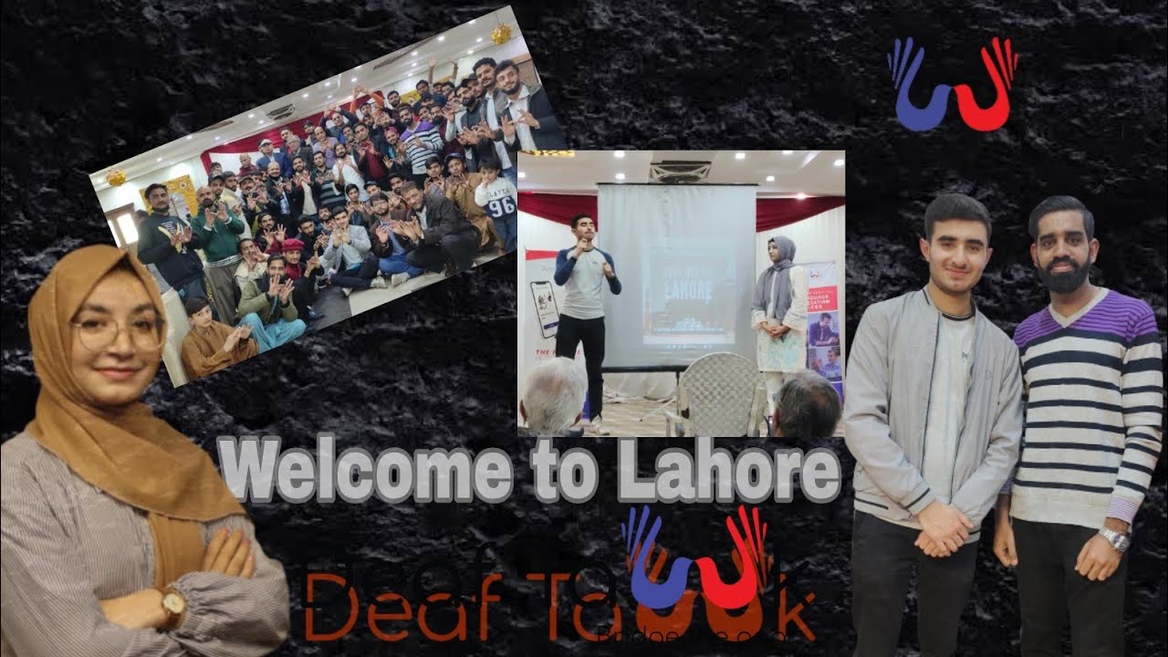 Welcome to Lahore DeafTawk | Deaf Community Meetup Lahore | DeafTawk | Vlogs |