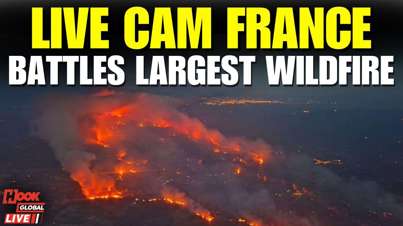 France Wildfire LIVE: Firefighters Battle Biggest Blaze of 2025 in Southern France | Latest News