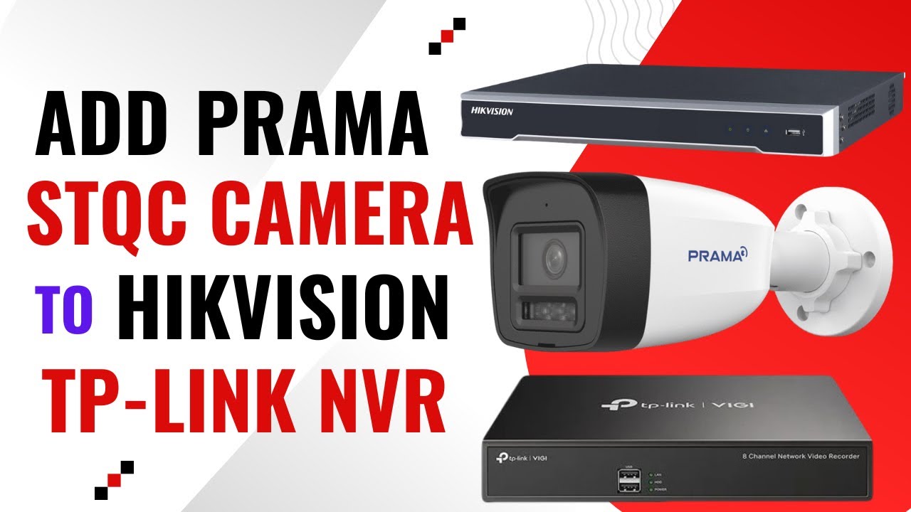 How to configure Prama STQC IP Camera | Prama STQC IP Camera add to Hikvision Tplink CPPLUS UNV NVR 