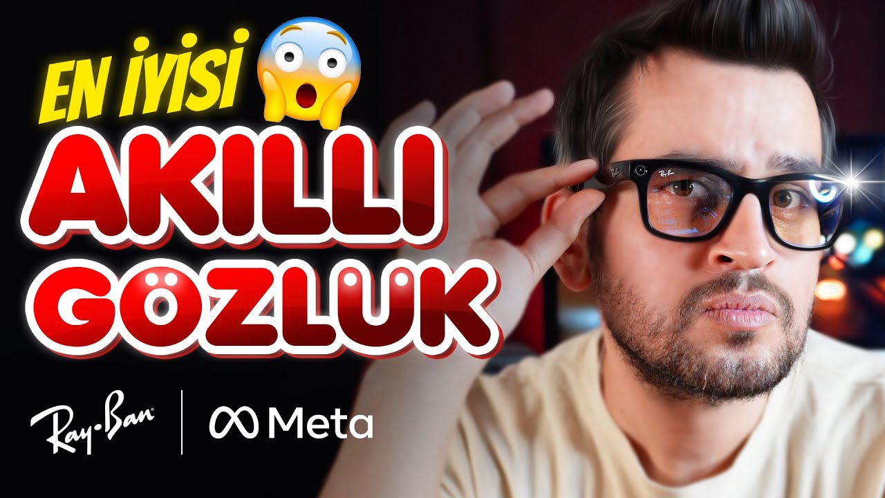 RayBan Meta Akıllı Gözlük: İLK DENEYİM VE ŞAŞKINLIĞIM 🔥 Detaylı İnceleme