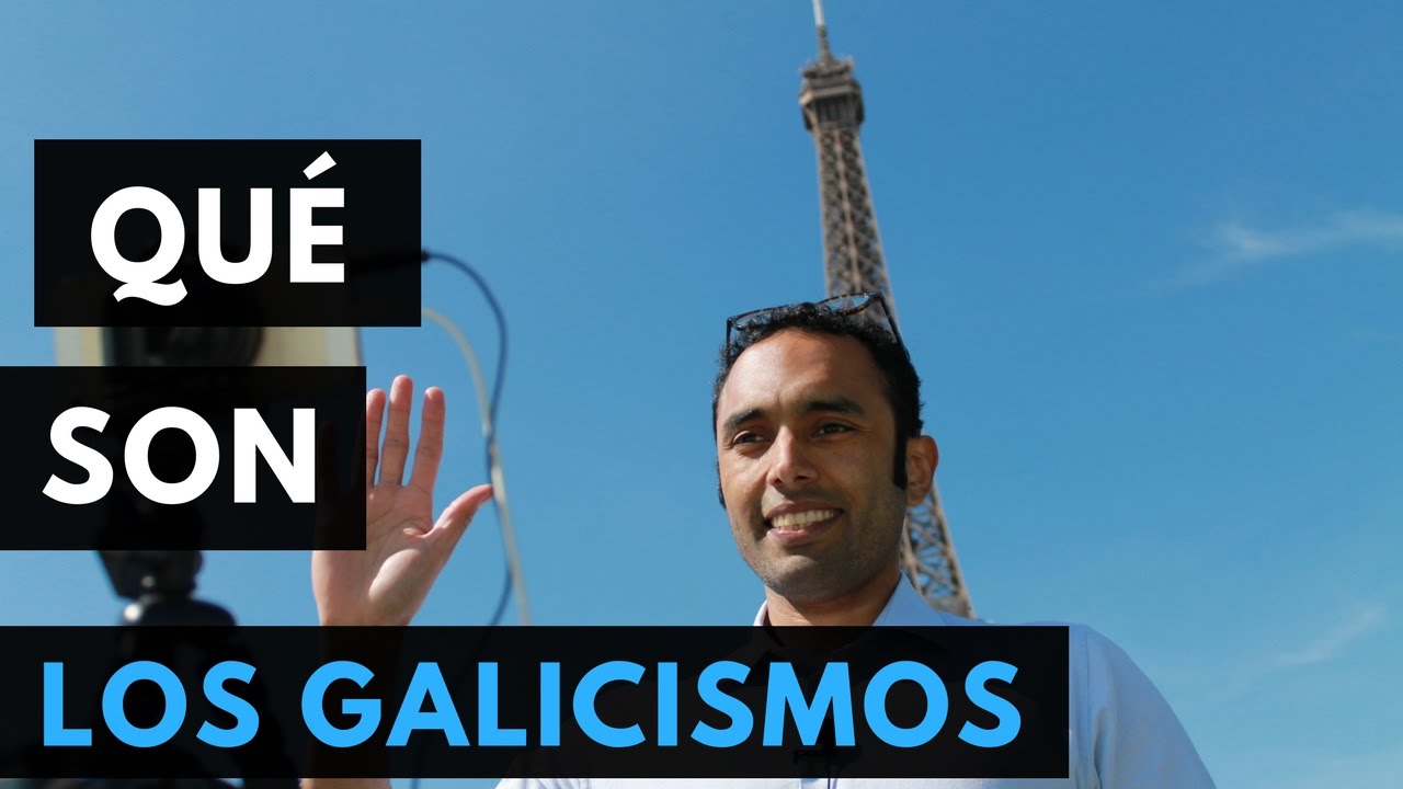 Qu&eacute; son los galicismos