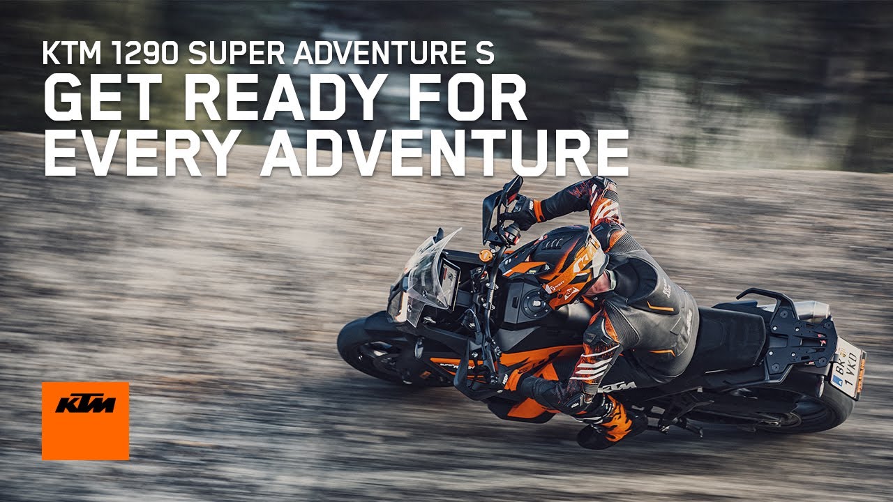 GET READY FOR EVERY ADVENTURE | KTM 1290 SUPER ADVENTURE S