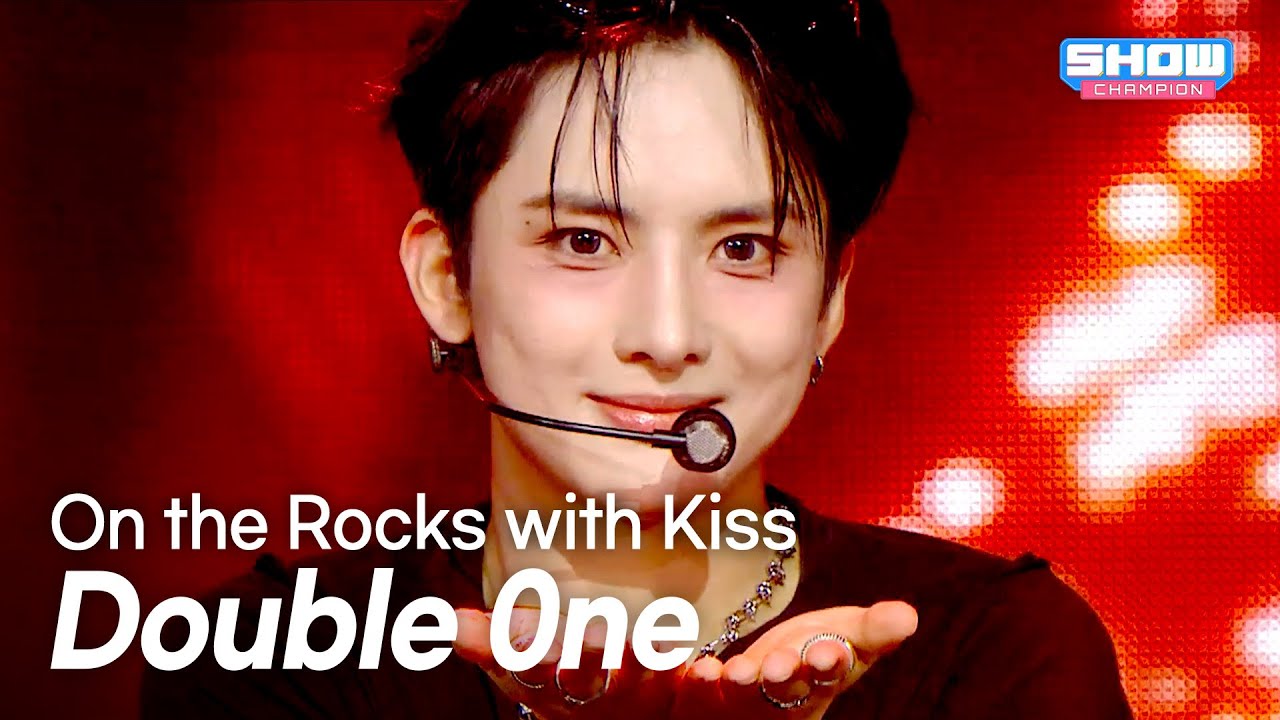 Double 0ne(더블원) – On the Rocks with Kiss l Show Champion l EP.561 l 250702