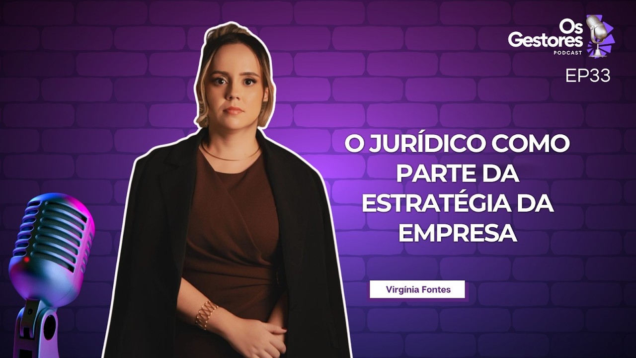 OS GESTORES O Jurídico Como Parte da Estratégia da Empresa