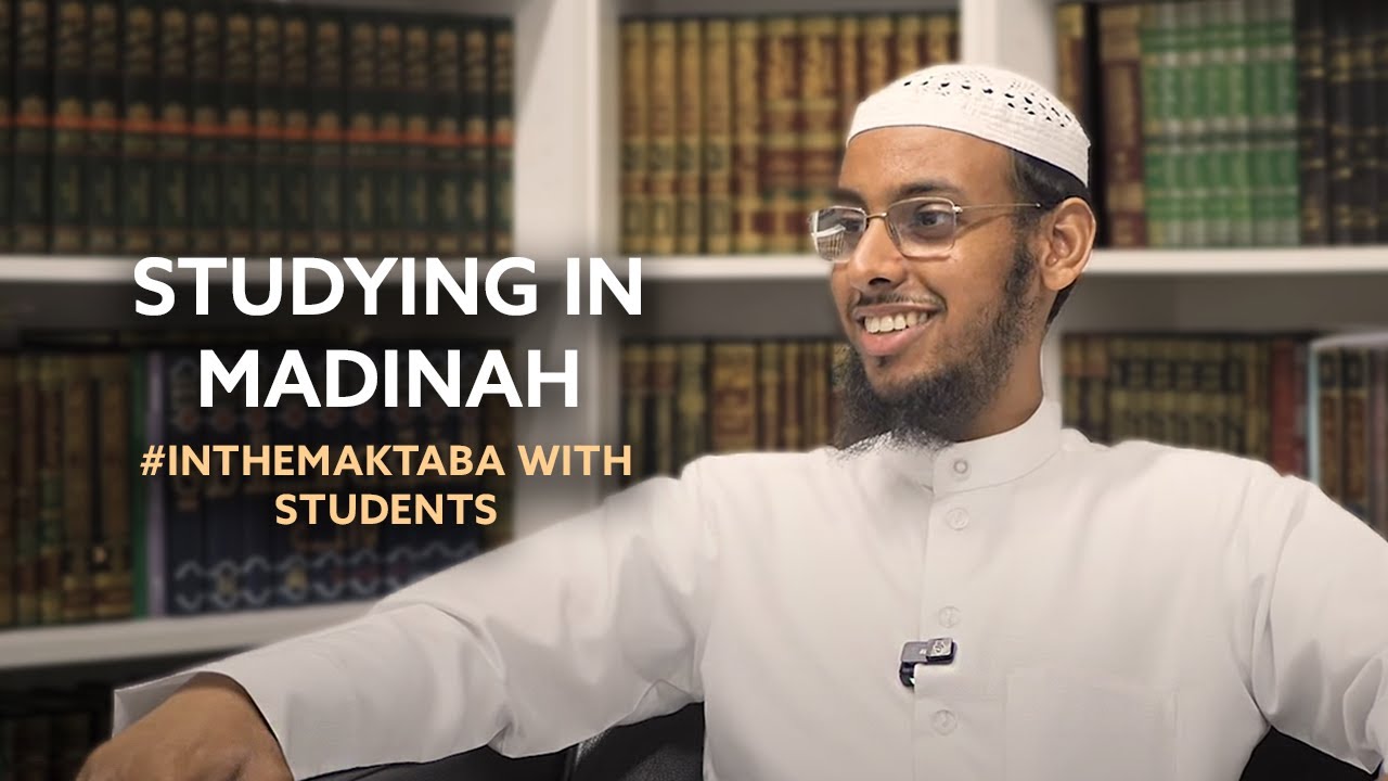 Studying in Islamic University of Madinah - Luqmaan #InTheMaktaba